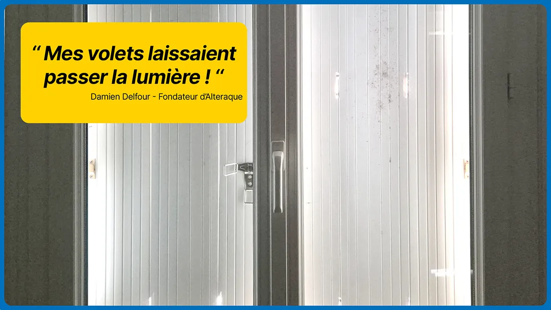 volets mes volets laissaient passer la lumière